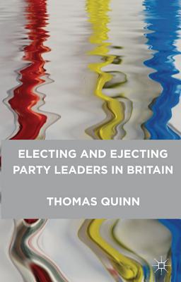 Book Electing and Ejecting Party Leaders in Britain free