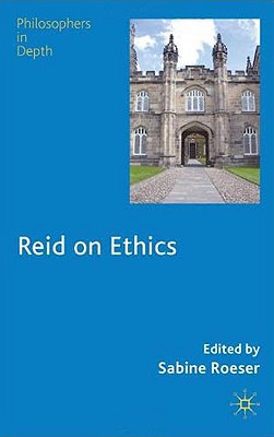 Book Reid on Ethics (Philosophers in Depth) free