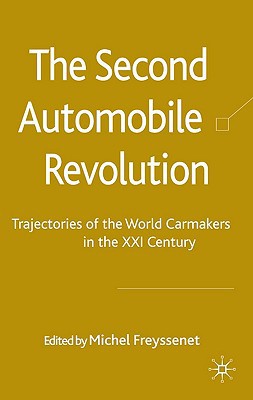 Book The Second Automobile Revolution: Trajectories of the World Carmakers in the 21st Century free
