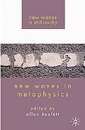 Book New Waves in Metaphysics (New Waves in Philosophy) free