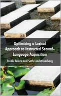 Book Optimizing a Lexical Approach to Instructed Second Language Acquisition free