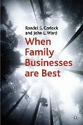 Book When Family Businesses are Best: The Parallel Planning Process for Family Harmony and Business Success (A Family Business Publication) free