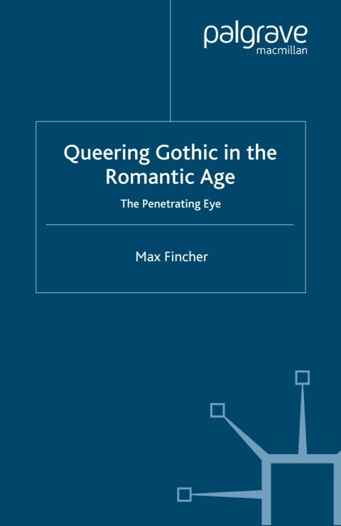 Book Queering Gothic in the Romantic Age free