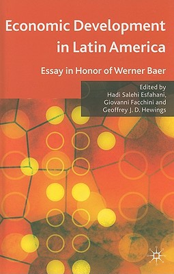 Book Economic Development in Latin America: Essay in Honor of Werner Baer free