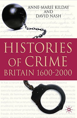 Book Histories of Crime: Britain 1600-2000 free
