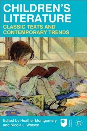 Book Children's Literature: Classic Texts and Contemporary Trends free