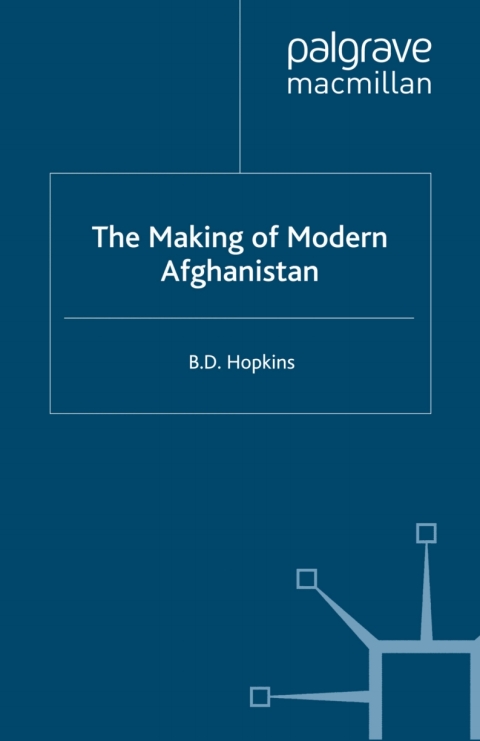 Book The Making of Modern Afghanistan free