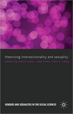 Book Theorizing Intersectionality and Sexuality (Genders and Sexualities in the Social Sciences) free