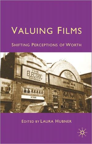 Book Valuing Films: Shifting Perceptions of Worth free