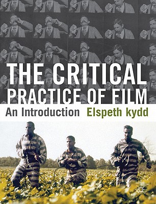 Book The Critical Practice of Film: An Introduction free