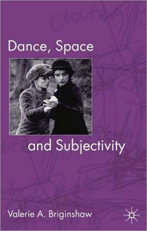 Book Dance, Space and Subjectivity free