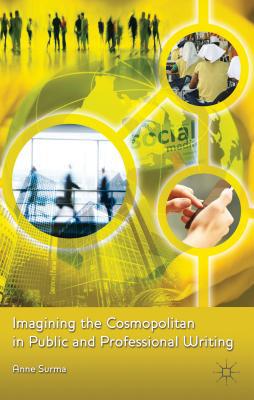 Book Imagining the Cosmopolitan in Public and Professional Writing free