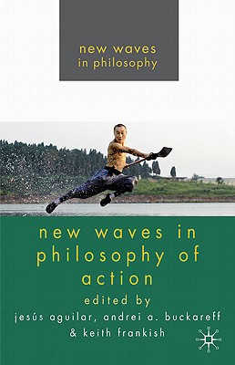 Book New Waves in Philosophy of Action free