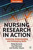 Book Nursing Research in Action: Exploring, Understanding and Developing Skills free