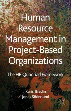 Book Human Resource Management in Project-Based Organizations: The HR Quadriad Framework free