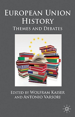 Book European Union History: Themes and Debates free