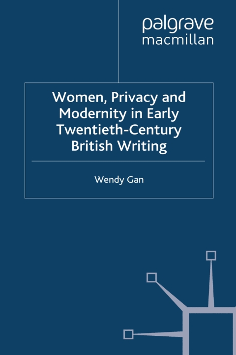 Book Women, Privacy and Modernity in Early Twentieth-Century British Writing free