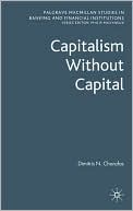 Book Capitalism Without Capital (Palgrave Macmillan Studies in Banking and Financial Institutions) free