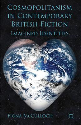 Book Cosmopolitanism in Contemporary British Fiction free