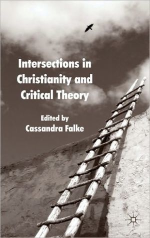 Book Intersections in Christianity and Critical Theory free