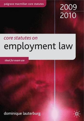 Book Core Statutes On Employment Law 2009-2010 (palgrave Core Statutes) free
