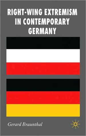 Book Right-Wing Extremism in Contemporary Germany (New Perspectives in German Political Studies) free