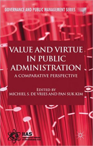 Book Value and Virtue in Public Administration: A Comparative Perspective (Governance and Public Management) free