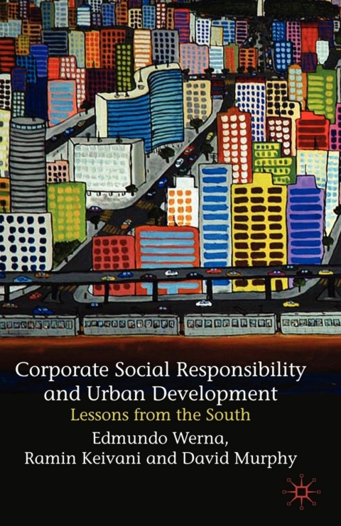 Book Corporate Social Responsibility and Urban Development free