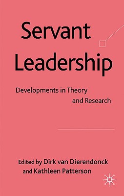 Book Servant Leadership: Developments in Theory and Research free