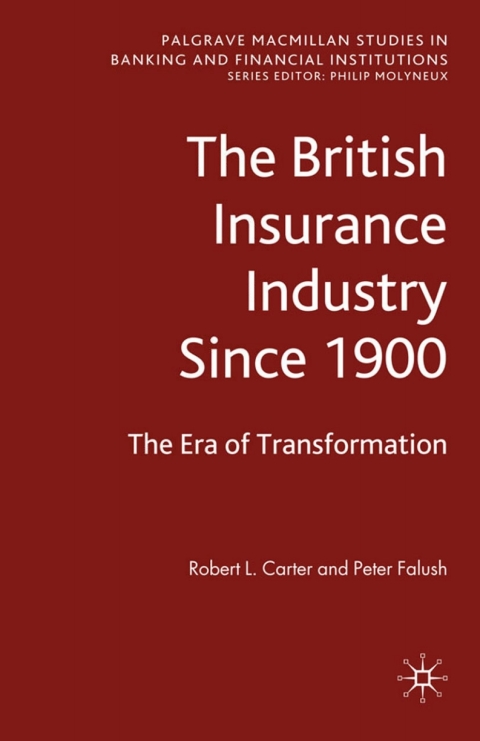 Book The British Insurance Industry Since 1900 free