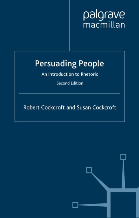 Book Persuading People: An Introduction to Rhetoric free