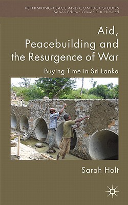 Book Aid, Peacebuilding and the Resurgence of War: Buying Time in Sri Lanka (Rethinking Peace and Conflict Studies) free
