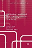Book Multivariate Modelling of Non-Stationary Economic Time Series (Palgrave Texts in Econometrics) free