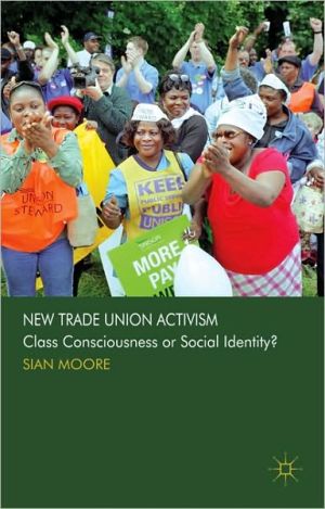 Book New Trade Union Activism: Class Consciousness or Social Identity? free