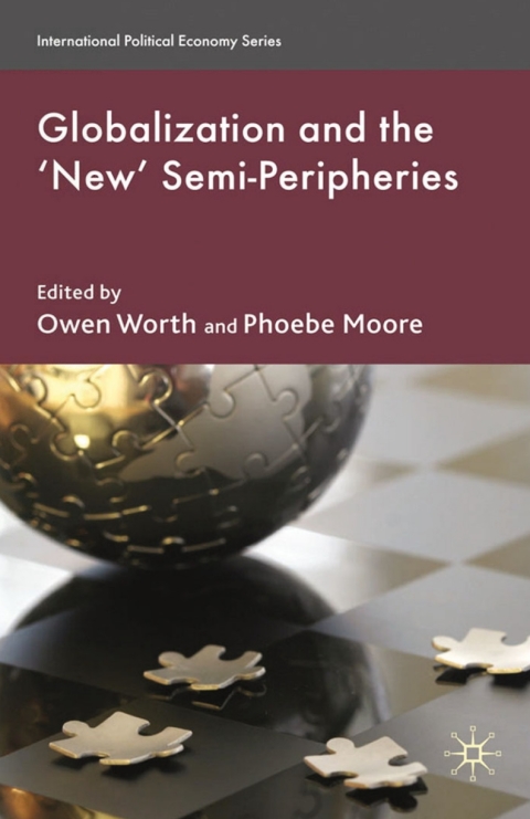 Book Globalization and the 'New' Semi-Peripheries free