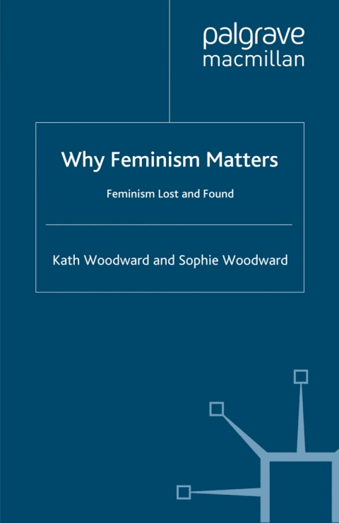 Book Why Feminism Matters free