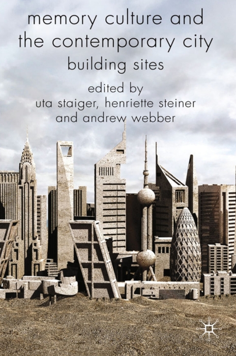 Book Memory Culture and the Contemporary City free