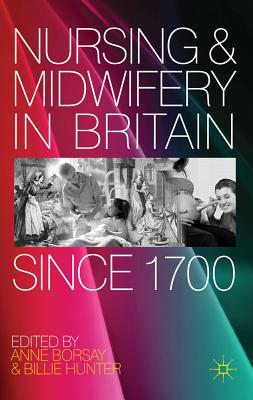 Book Nursing and Midwifery in Britain Since 1700 free