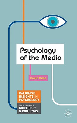 Book Psychology of the Media (Macmillan Insights in Psychology series) free