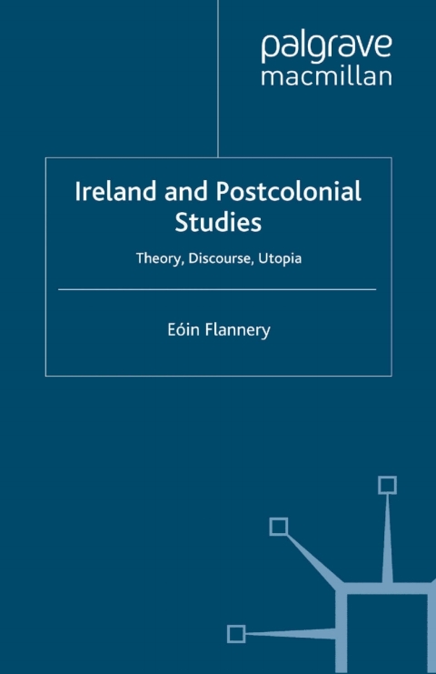 Book Ireland and Postcolonial Studies free