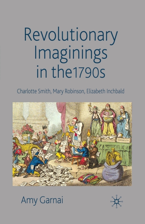 Book Revolutionary Imaginings in the 1790s free