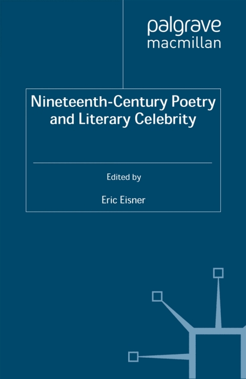 Book Nineteenth-Century Poetry and Literary Celebrity free