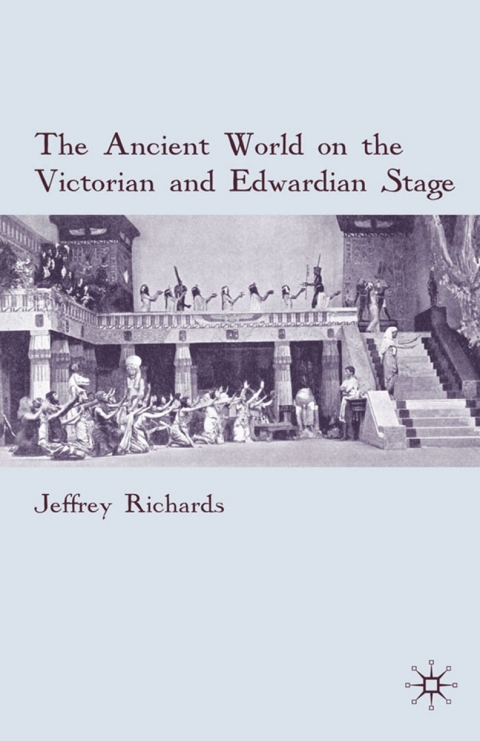 Book The Ancient World on the Victorian and Edwardian Stage free