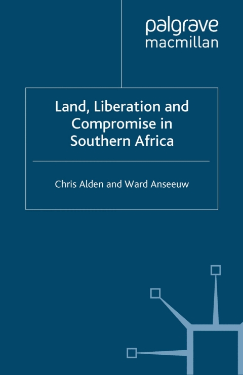 Book Land, Liberation and Compromise in Southern Africa free