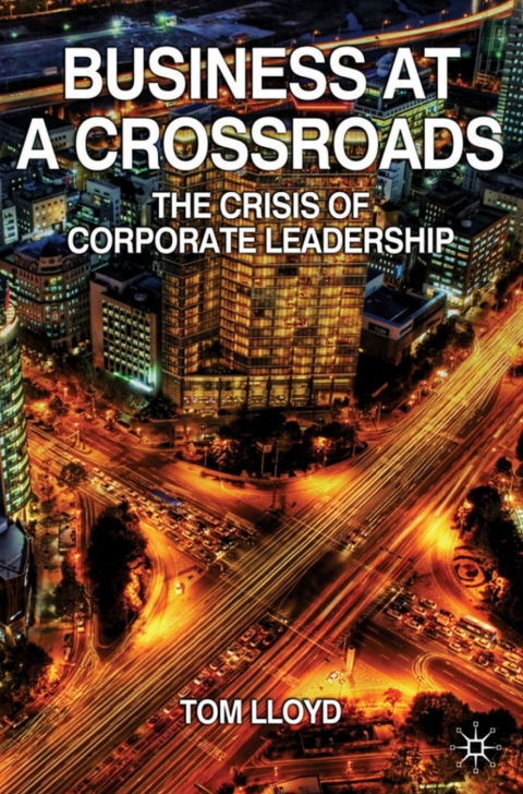 Book Business at a Crossroads: The Crisis of Corporate Leadership free
