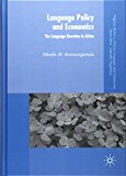Book Language Policy and Economics: The Language Question in Africa (Palgrave Studies in Minority Languages and Communities) free