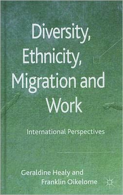 Book Diversity, Ethnicity, Migration and Work: International Perspectives free
