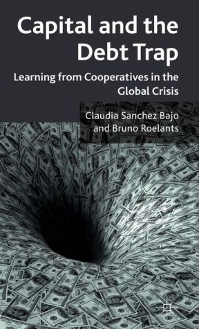 Book Capital and the Debt Trap: Learning from cooperatives in the global crisis free