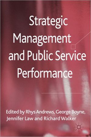 Book Strategic Management and Public Service Performance free