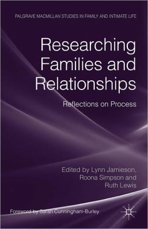 Book Researching Families and Relationships: Reflections on Process (Palgrave Macmillan Studies in Family and Intimate Life) free
